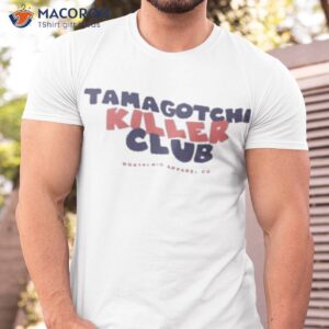 Official Tamagotchi Killer Club Shirt