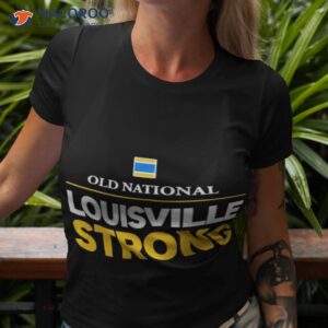 Old National Louisville Strong Tee