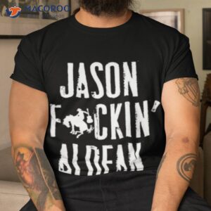 olive jason fuckin aldean shirt tshirt