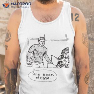 one beer please cap gina wynbrandt shirt tank top