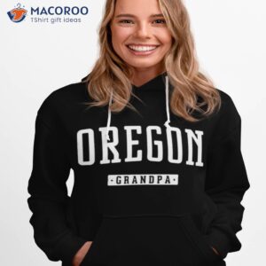 oregon grandpa vintage shirt hoodie 1