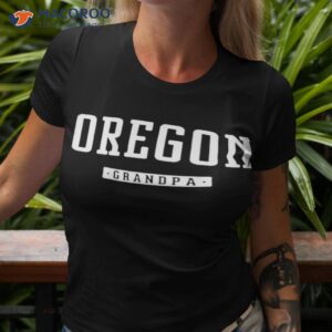 oregon grandpa vintage shirt tshirt 3 1