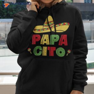 papa cito mexican cinco de mayo fathers day for shirt hoodie