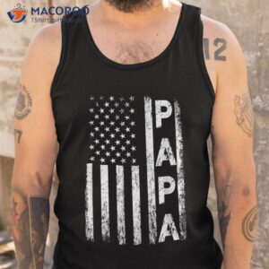 papa us american flag funny grandpa father s day vintage shirt tank top