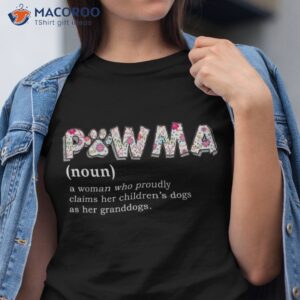 Pawma Definition Shirt Mama Grandma Aunt Dog Lovers