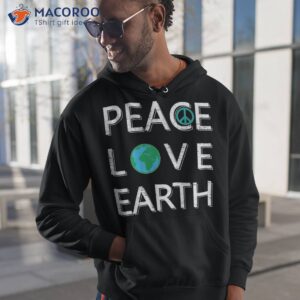 Peace Love The Earth Kids Teacher Day Everyday Shirt