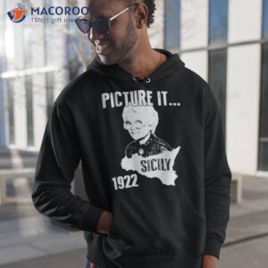 picture it sicily 1922 golden girls shirt hoodie 1