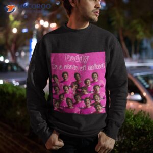 Pink Graphic Daddy Is State Of Mind Pedro Pascal Shirt 2 pink graphic daddy is state of mind pedro pascal shirt sweatshirt