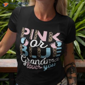 pink or blue grandma loves you gender reveal baby shower shirt tshirt 3