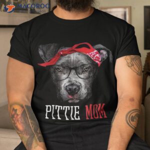 pittie mom pitbull dog lovers mothers day gift shirt tshirt 2