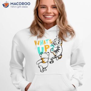 pooh and tigger whats up winnie the pooh shirt hoodie 1
