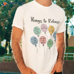 Positive Quotes Tal Health Awareness School Counselor Shirt