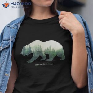 preserve amp amp protect shirt vintage national park bear tshirt