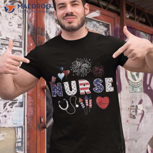 Pride Nurse Usa Flag Stethoscope Patriotic Nurse 4th Of July Shirt