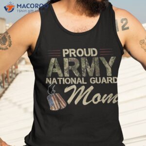 proud army national guard mom mothers day shirt tank top 3