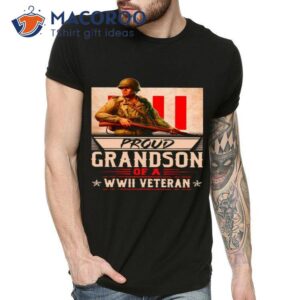 Proud Grandson Of A Wwii Veteran Shirt