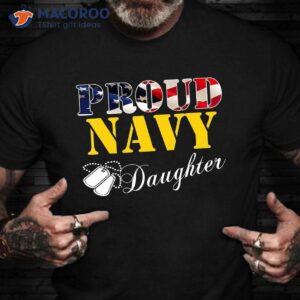 Proud N.a.v.y Daughter, American Veteran T-Shirt