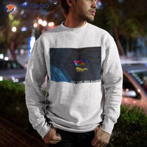 pupperuki see you idiot bastard shirt sweatshirt