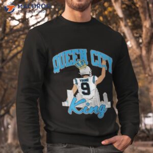 queen city king shirt sweatshirt
