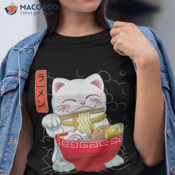 Ra.cat.neko Kawaii Anime Japanese Noodles Gift Lucky.cats Shirt