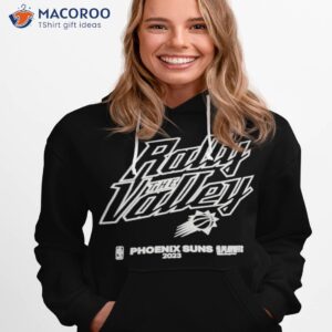 rally the valley 2023 nba playoff phoenix shirt hoodie 1