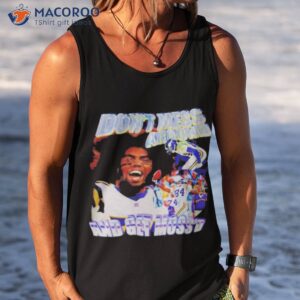 randy moss sont mess around and get mossd shirt tank top