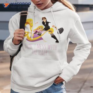 rapunzel eugene dont mess with the hair shirt hoodie 3