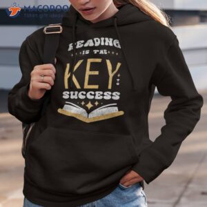 reading is the key to success book reader bookish literature shirt hoodie 3