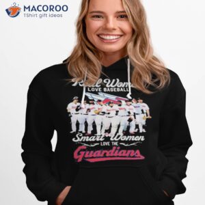 real women love baseball smart women love the cleveland guardians players signatures shirt hoodie 1