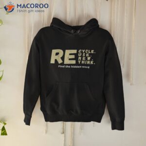 recycle reuse renew rethink earth day 2023 find the hidden word shirt hoodie