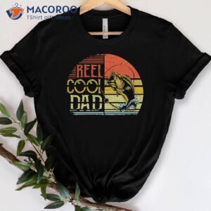 reel cool dad t shirt cool fathers day gifts 0