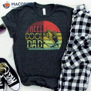 reel cool dad t shirt cool fathers day gifts 1