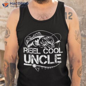 reel cool uncle fishing daddy fathers day dad gifts for shirt tank top