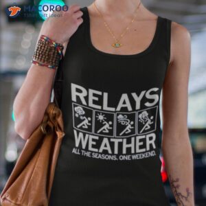 relays weather all the seasons one weekend shirt tank top 4