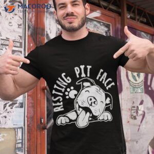 Resting Pit Face | Funny Dog Shirt, Pitbull Meme Clothing Shirt