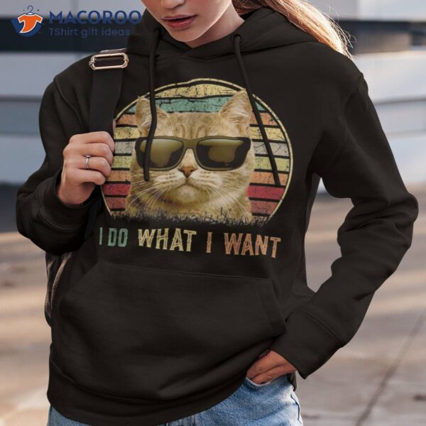 Retro 70s 80s 90s Meowy Cat I Do What Want – Funny Shirt