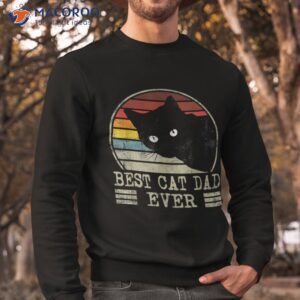 retro best cat daddy fathers day mom ever for s 2023 shirt sweatshirt