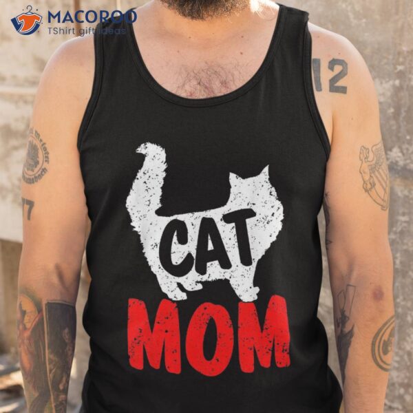 Retro Best Cat Mom Mother’s Day Mommy Kitten Mama Lover Shirt