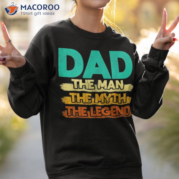 Retro Dad The Man Myth Legend Funny Fathers Day S Shirt