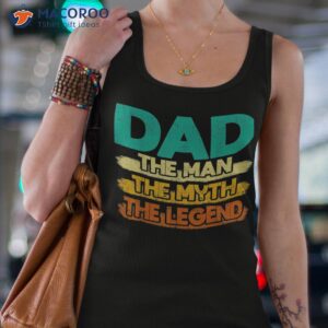 retro dad the man myth legend funny fathers day s shirt tank top 4