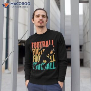 retro vintage american football season party footballer shirt sweatshirt 1