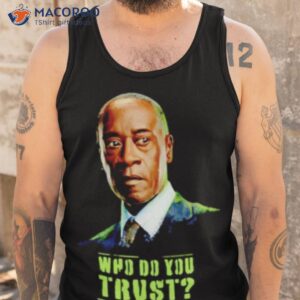 Rhodey Who Do You Trusshirt 3 rhodey who do you trust shirt tank top