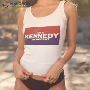 robert f kennedy jr i am a kennedy democrat shirt tank top 1