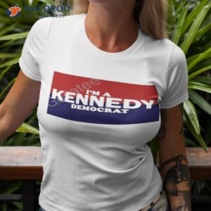 robert f kennedy jr i am a kennedy democrat shirt tshirt 3