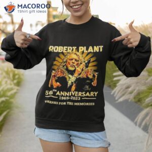 robert plant 56th anniversary 1965 2023 thank you for the memories signature shirt sweatshirt 1