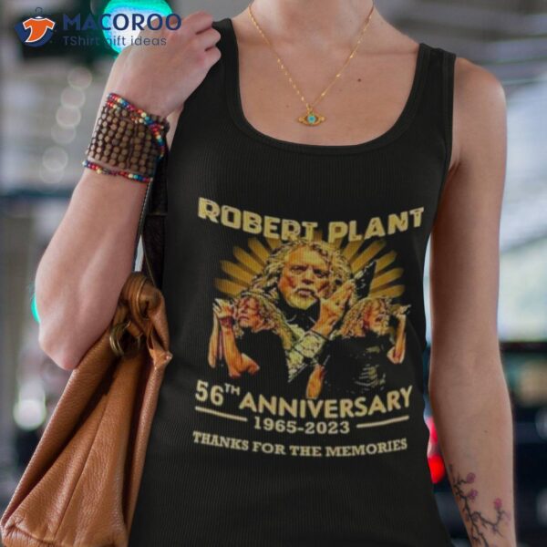 Robert Plant 56th Anniversary 1965 2023 Thank You For The Memories Signature Shirt