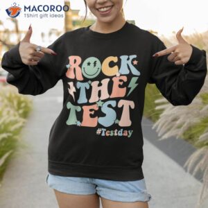 Rock The Test Testing Day Retro Motivational Teacher Student Shirt 2 rock the test testing day retro motivational teacher student shirt sweatshirt