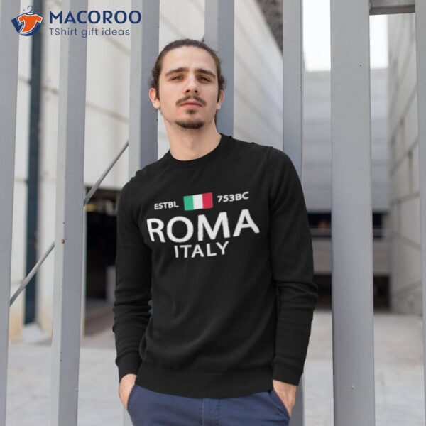 Roma Italia Souvenir Rome Italian History Rome Shirt