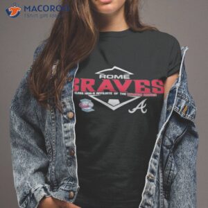 rome atlanta braves class high a affiliate of the atlanta braves shirt tshirt 2