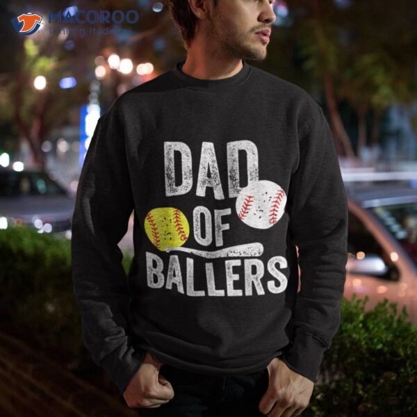 S Dad Of Ballers Funny Baseball And Softball Player Shirt